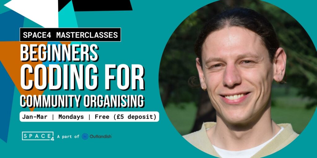 Beginner's Coding for Community Organising Masterclass